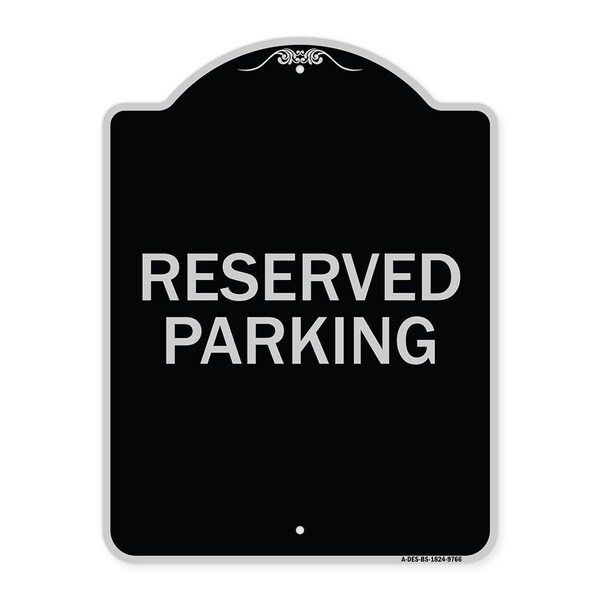 Signmission Designer Series-Reserved Parking 1, Black & Silver Heavy-Gauge Aluminum, 24" x 18", BS-1824-9766 A-DES-BS-1824-9766 - main